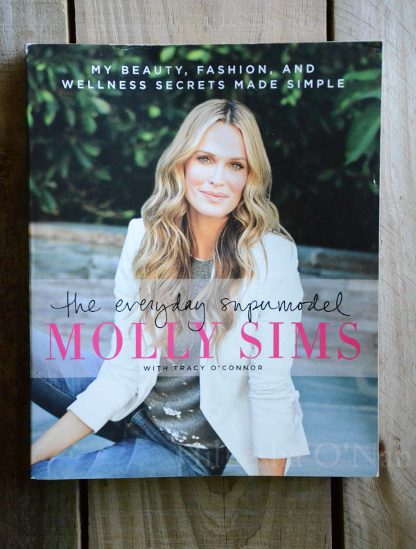 The Everyday Supermodel by Molly Sims