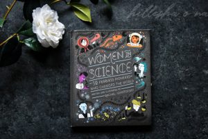 Women in Science: 50 Fearless Pioneers Who Changed the World Review