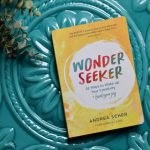 Wonder Seeker by Andrea Scher